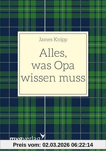 James Knipp Alles, Was Opa Wissen Muss