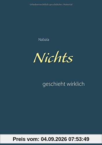 Nichts geschieht wirklich