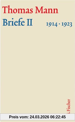 Briefe II 1914-1923: Text und Kommentar in einem Band: 22