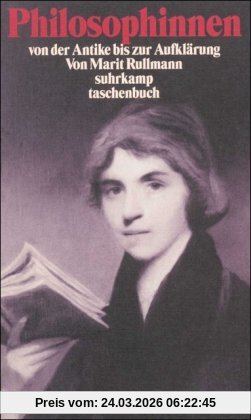 Philosophinnen I und II: Philosophinnen, band 1: Von der Antike bis zur Aufklärung