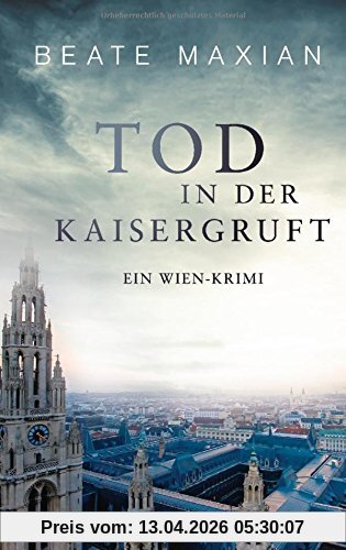 Tod in der Kaisergruft: Ein Wien-Krimi - Die Sarah-Pauli-Reihe 8
