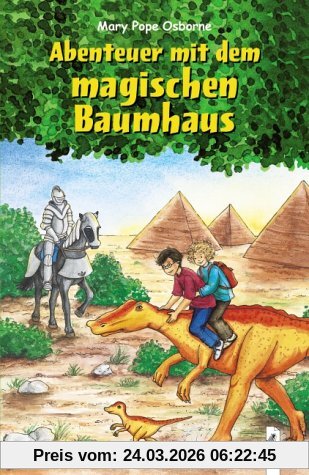 Das magische Baumhaus Sammelband. Abenteuer mit dem magischen Baumhaus