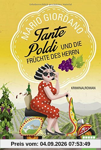 Tante Poldi und die Früchte des Herrn: Kriminalroman (Sizilienkrimi, Band 2)