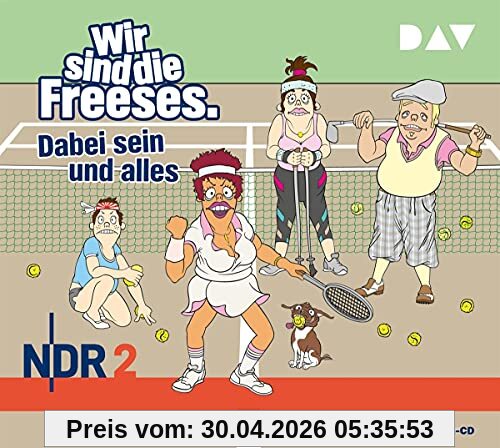 Wir sind die Freeses. Dabei sein und alles: Hörspiel (3 CDs)