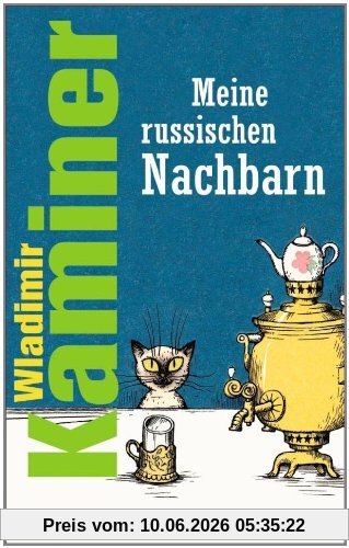 Meine russischen Nachbarn