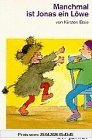 Manchmal ist Jonas ein Löwe (Fiction, Poetry & Drama)