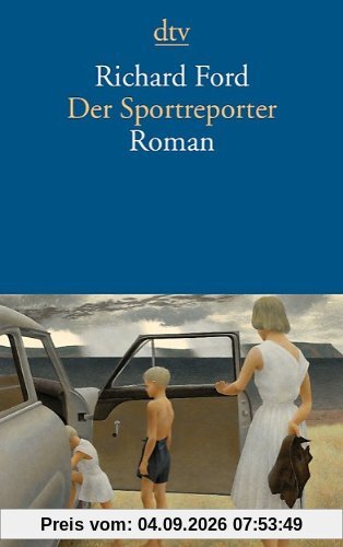 Der Sportreporter: Roman