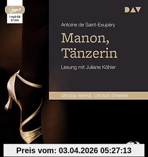 Manon, Tänzerin: Lesung mit Juliane Köhler (1 mp3-CD)