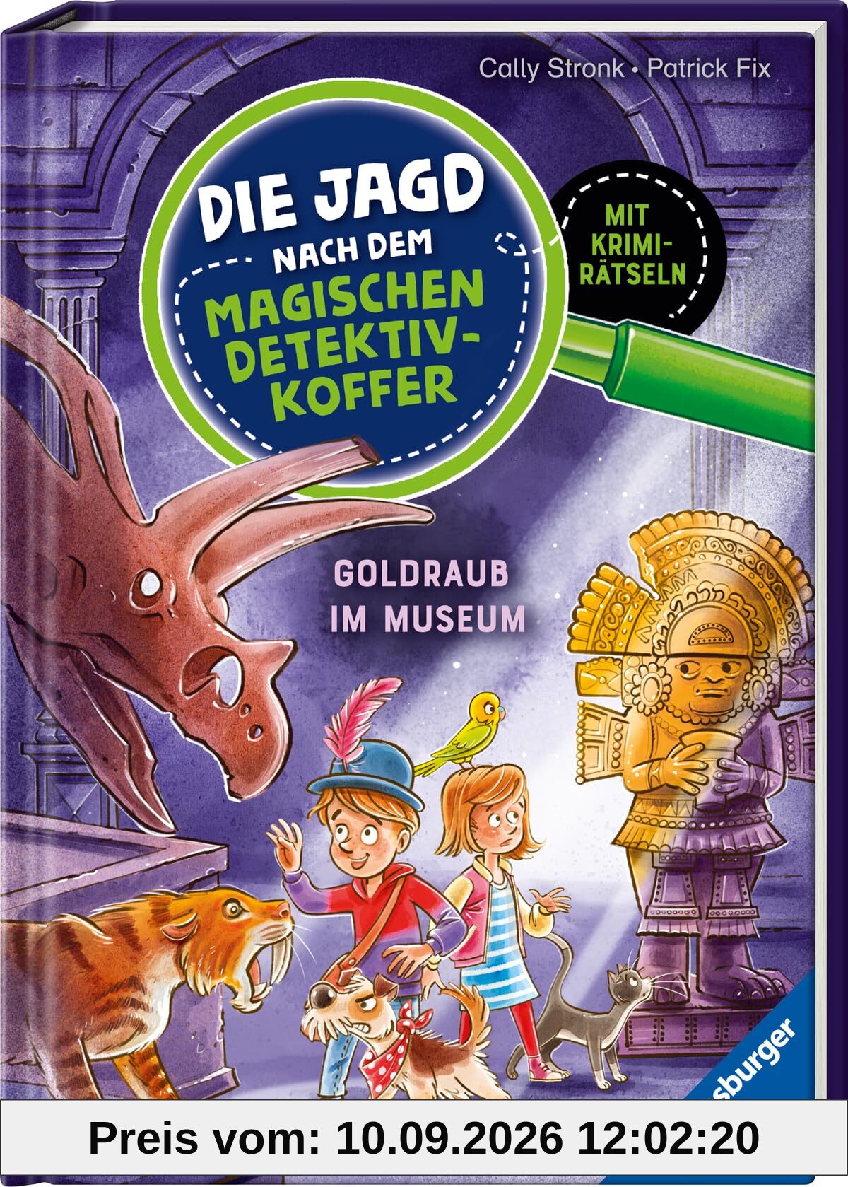 Die Jagd nach dem magischen Detektivkoffer 5: Goldraub im Museum. Erstlesebuch ab 7 Jahren für Jungen und Mädchen - Lesenlernen mit Krimirätseln