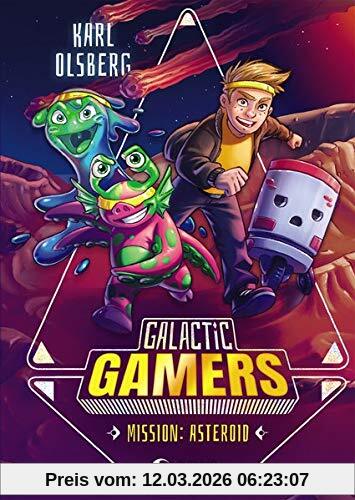 Karl Olsberg Galactic Gamers - Mission, Asteroid, Kinderbuch Für Jungen Und Mädchen Ab 10 Jahre