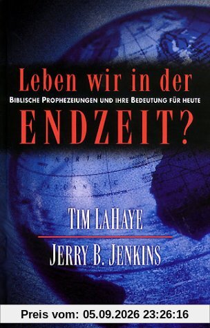 Leben wir in der Endzeit?