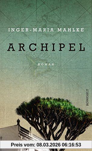 Inger-Maria Mahlke Archipel