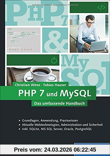 PHP 7 und MySQL: Von den Grundlagen bis zur professionellen Programmierung