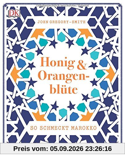 Honig & Orangenblüte: So schmeckt Marokko
