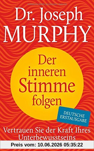 Der inneren Stimme folgen: Vertrauen Sie der Kraft Ihres Unterbewusstseins