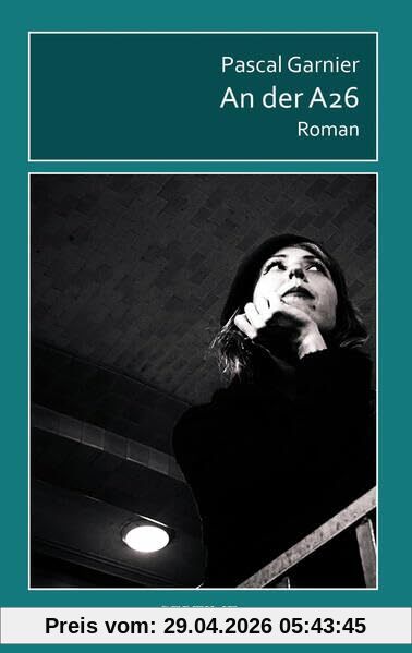An der A26: Roman (Septime suspense)