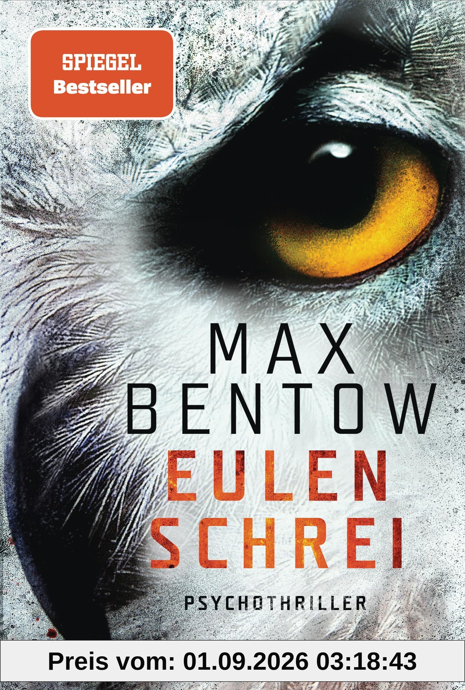 Eulenschrei: Ein Fall für Carlotta Weiss und Nils Trojan - Psychothriller