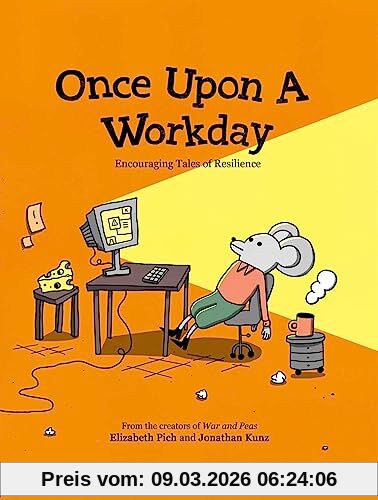 Elizabeth Pich Once Upon A Workday, Encouraging Tales Of Resilience