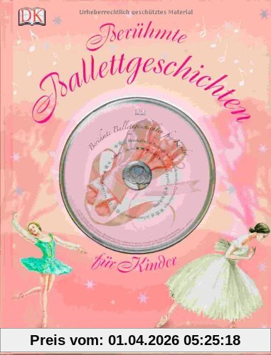 Berühmte Ballettgeschichten für Kinder, mit Musik-CD