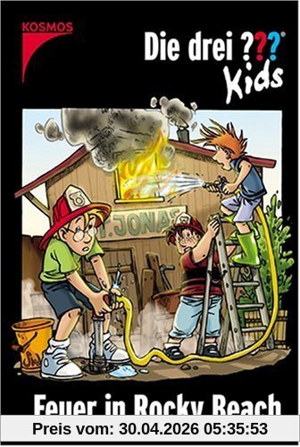 Die drei Fragezeichen-Kids, Bd.23, Feuer in Rocky Beach