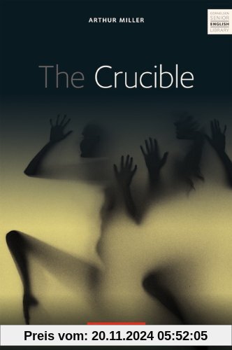 Cornelsen Senior English Library - Literatur: Ab 11. Schuljahr - The Crucible: Textband mit Annotationen und Zusatztexte