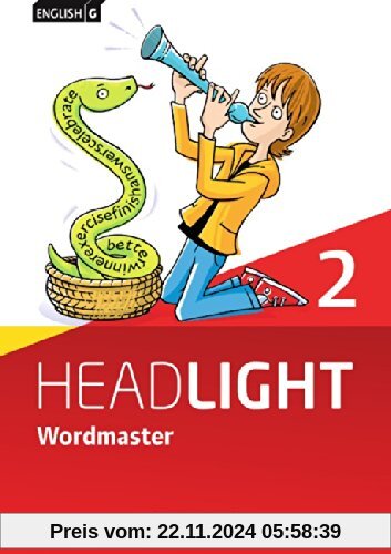 English G Headlight - Allgemeine Ausgabe: Band 2: 6. Schuljahr - Wordmaster mit Lösungsbeileger: Vokabellernbuch