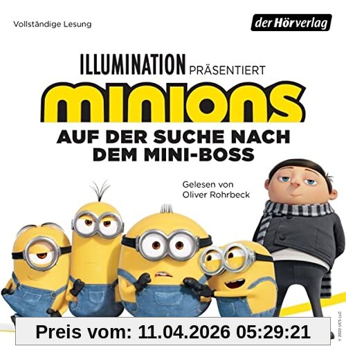 Minions - Auf der Suche nach dem Mini-Boss: Das Original-Hörbuch zum Film