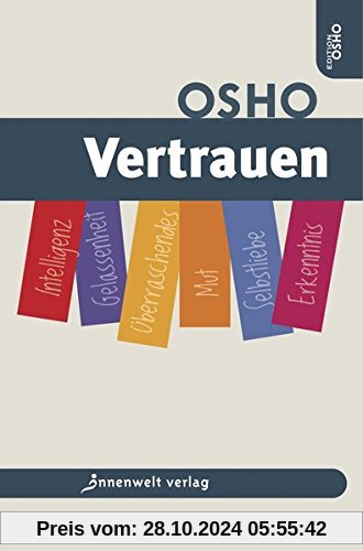 Vertrauen (Osho Insights /  Inspirationen für dein Leben)