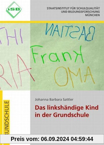 Das linkshändige Kind in der Grundschule