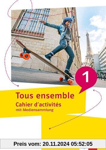 Tous ensemble 1: Cahier d'activités mit Mediensammlung (Tous ensemble. Ausgabe ab 2022)