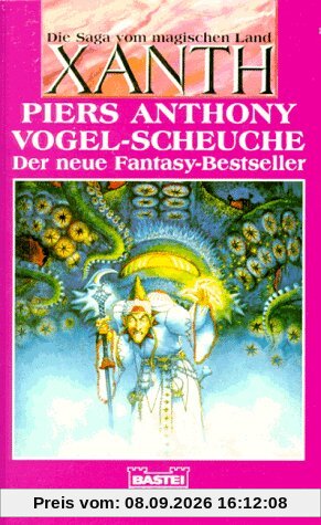 Vogel- Scheuche. Die Saga vom magischen Land.