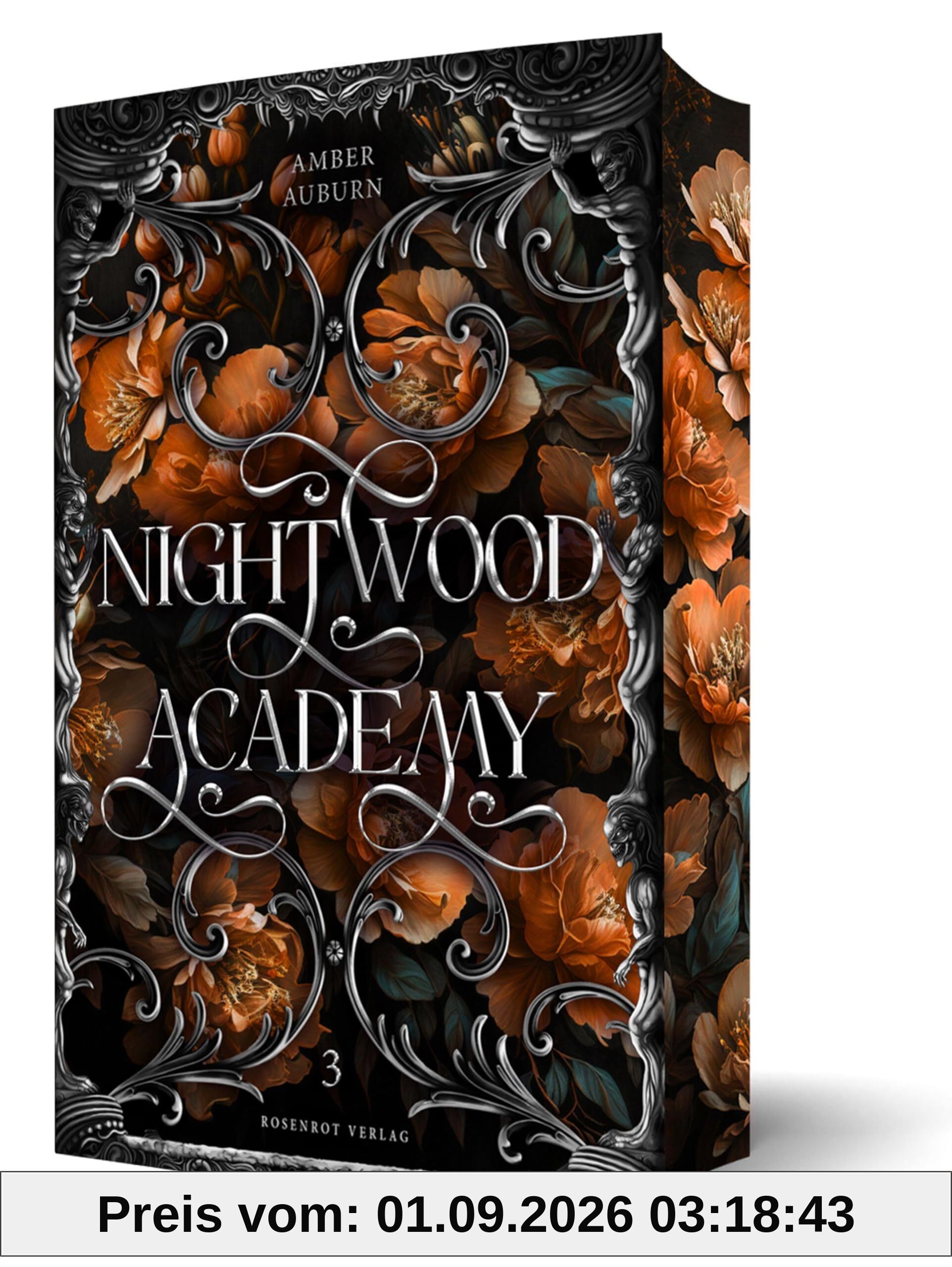 Nightwood Academy 3 – Dark Romantasy Serie: Sammelband mit Buchklappen und wunderschönem Farbschnitt