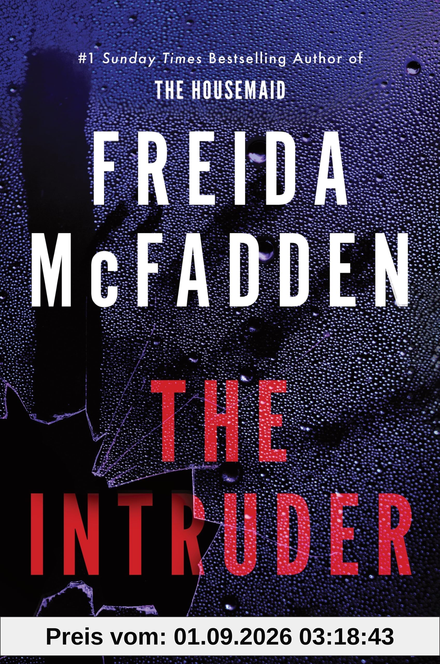 The Intruder: An Unputdownable Psychological Thriller from the Author of The Housemaid Books