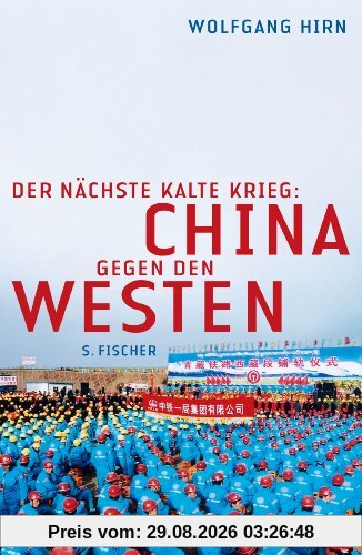 Wolfgang Hirn Der Nächste Kalte Krieg, China Gegen Den Westen