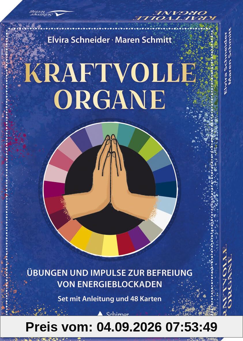 Kraftvolle Organe - Übungen und Impulse zur Befreiung von Energieblockaden