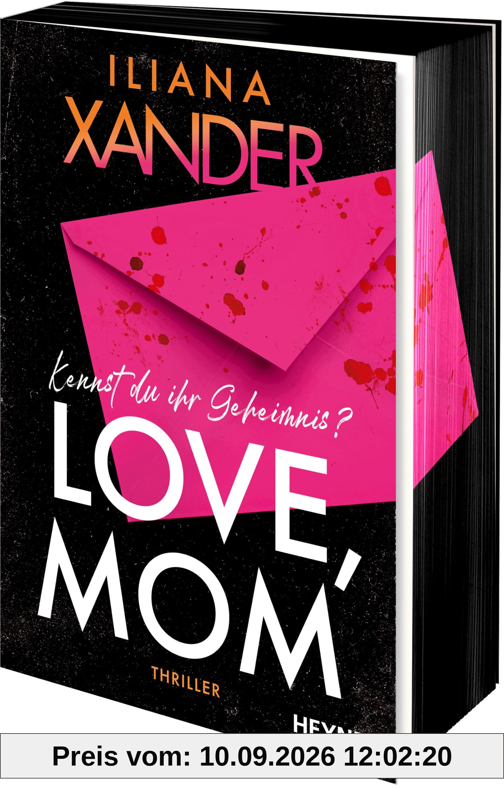 Love, Mom: Thriller – Das international gefeierte Thriller-Debüt – Mit Farbschnitt in limitierter Erstauflage