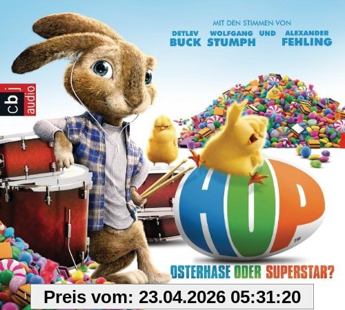 HOP Osterhase oder Superstar?: Das Original-Hörspiel zum Kinofilm