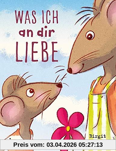 Was ich an dir liebe – Kinderbuch