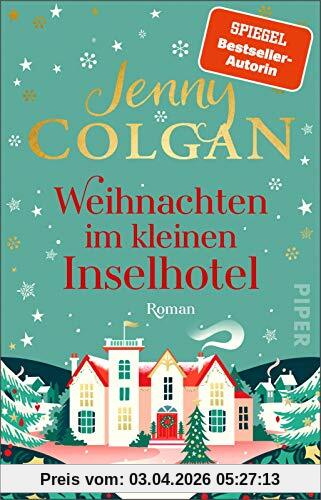 Weihnachten im kleinen Inselhotel (Floras Küche 4): Roman | Gefühlvoller Weihnachtsroman für die schönste Zeit im Jahr