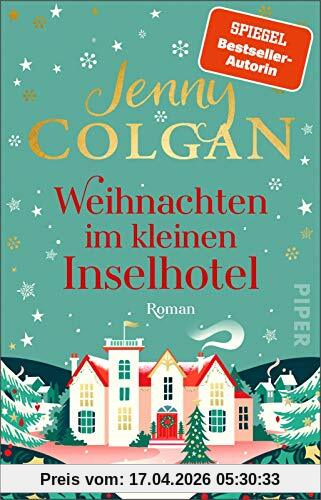 Weihnachten im kleinen Inselhotel (Floras Küche 4): Roman | Gefühlvoller Weihnachtsroman für die schönste Zeit im Jahr