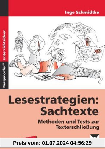 Lesestrategien: Sachtexte: Methoden und Tests zur Texterschließung. 3./4. Klasse