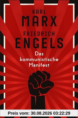 Das kommunistische Manifest. Schmuckausgabe mit Farbschnitt: »Keine Schrift hat im selben Maße Geschichte geschrieben« NDR