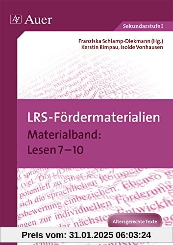 LRS-Fördermaterialien 4: Materialband Lesen 7-10 (7. bis 10. Klasse)