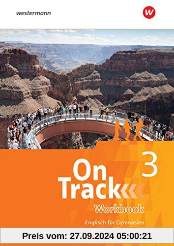 On Track - Englisch für Gymnasien: Workbook 3