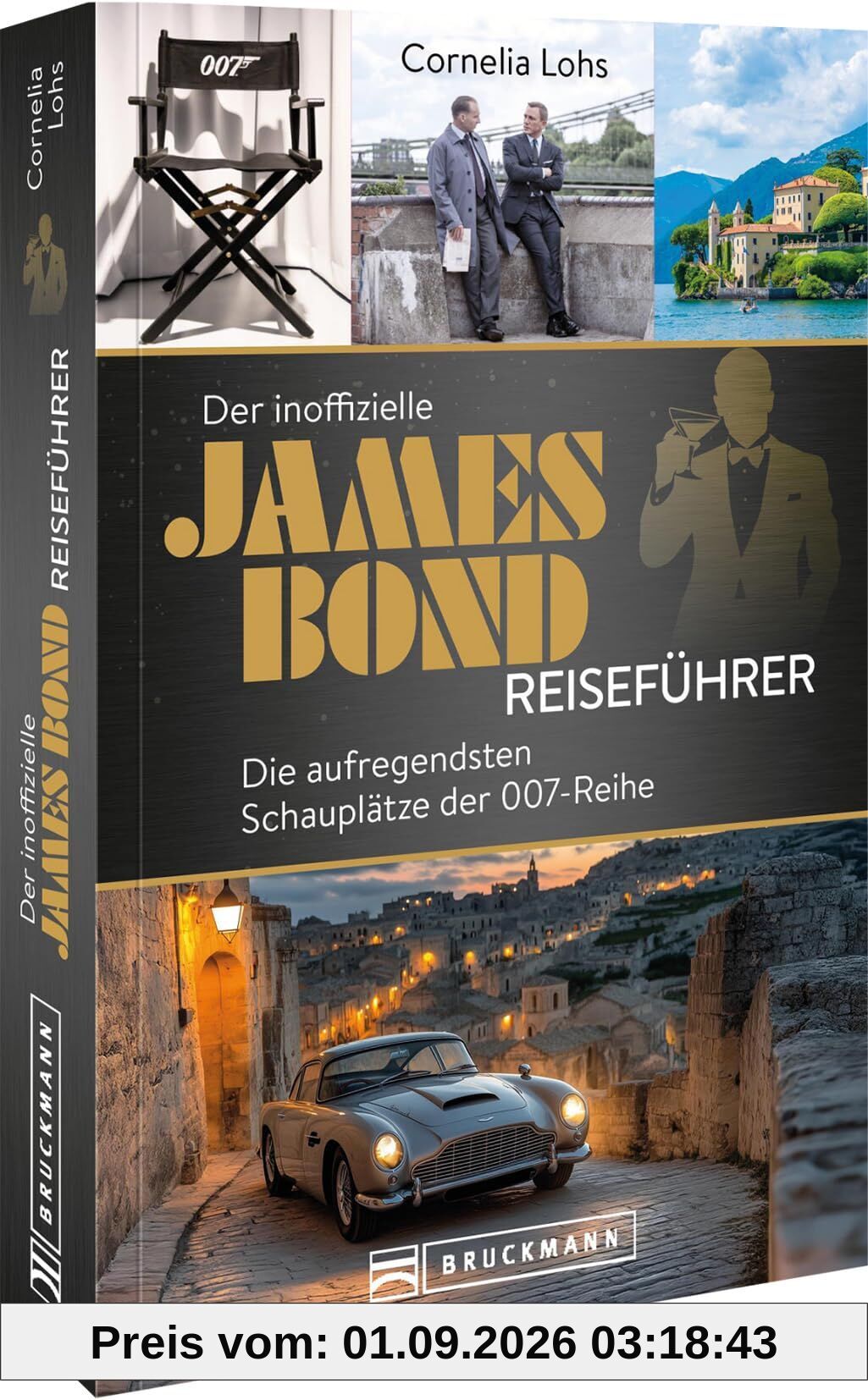 Der inoffizielle James Bond Reiseführer