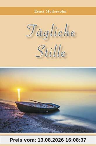 Tägliche Stille: Andachten