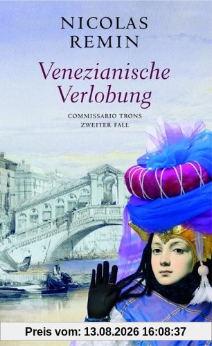 Venezianische Verlobung. Commissario Trons zweiter Fall