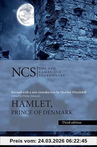 Hamlet: Prince of Denmark (The New Cambridge Shakespeare)