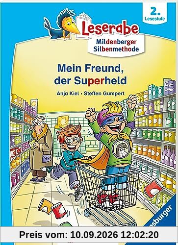 Mein Freund, der Superheld - lesen lernen mit dem Leserabe - Erstlesebuch - Kinderbuch ab 6 Jahren mit Silbengeschichten zum Lesenlernen (Leserabe 2. ... (Leserabe mit Mildenberger Silbenmethode)