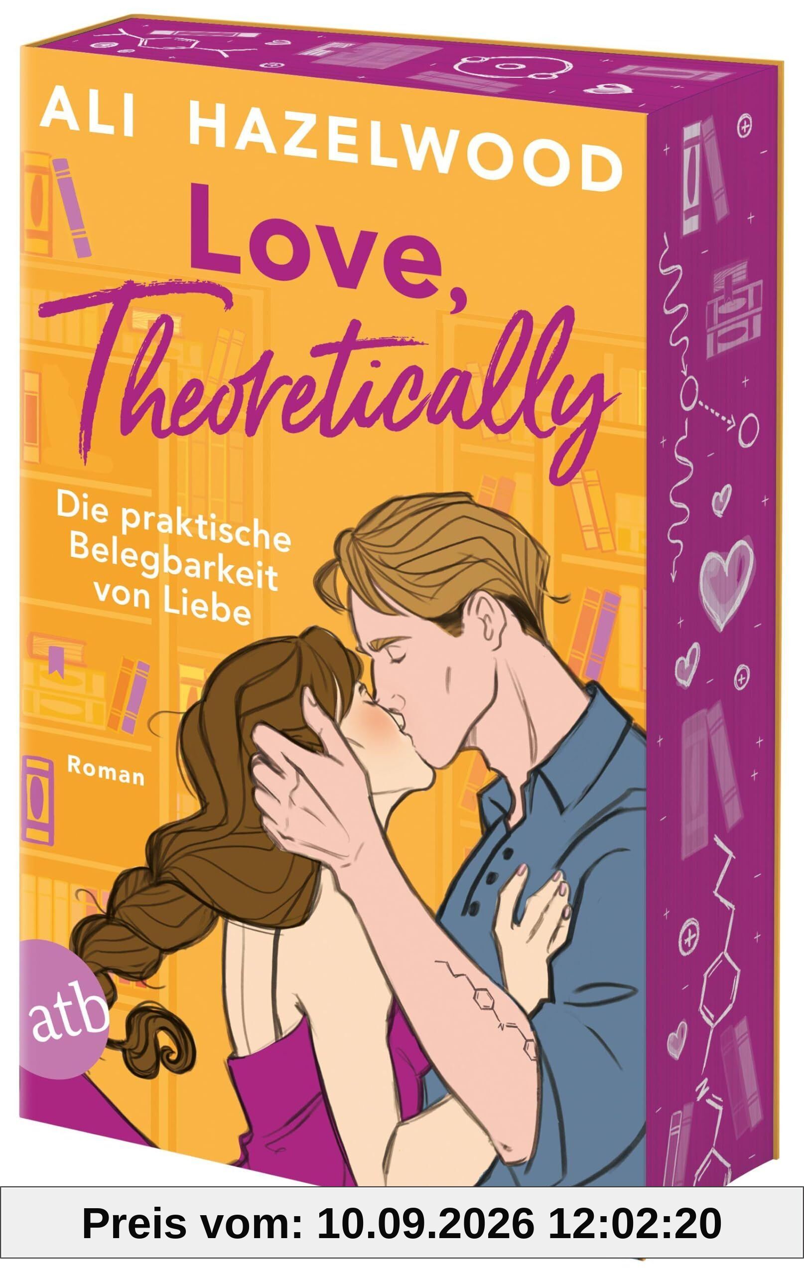 Love, theoretically - Die praktische Belegbarkeit von Liebe